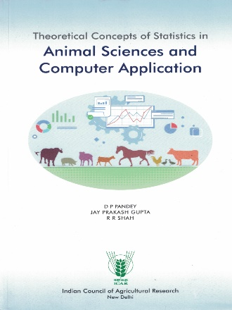 Theoretical Concepts of Statistics in Animal Sciences and Computer Application