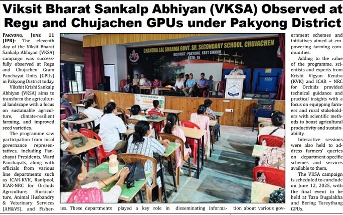 Viksit Bharat Sankalp Abhiyan (VKSA) Observed at Regu and Chujachen GPUs under Pakyong District