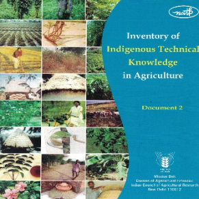 Inventory of Indigenous Technical Knowledge (ITK) in Agriculture (Document 1 to 7)