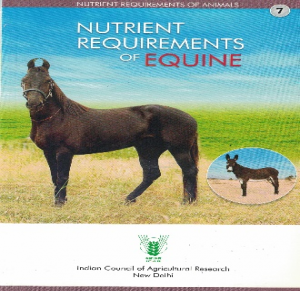 Nutrient Requirement of Animals (Equines)