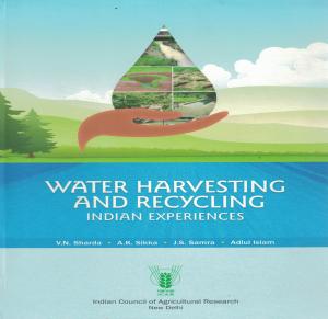 Water Harvesting and Recycling Indian Exp